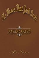 The House That Jack Built: Memories 1434917940 Book Cover