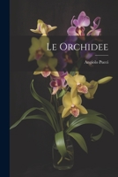 Le orchidee 1021316601 Book Cover