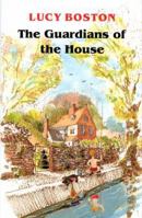 The Guardians of the House 0689500165 Book Cover