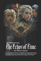 The Echos of Time (The Book of Lyra) B0DF2M141F Book Cover