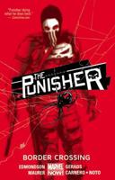 The Punisher, Volume 2: Border Crossing 0785154442 Book Cover