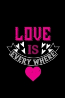 Love is everywhere: Funny Hilarious Valentine's Day lined journal / notebook Gift, Heart alternative to Greeting Card, Valentine Anniversary Gift Love ... Boyfriend, Him, Wife, Girlfriend, Her B083XX5239 Book Cover