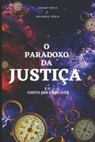 Paradoxo da Justica: E o conto dos principes B09WSLKHDK Book Cover
