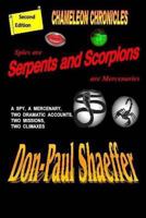 Spies are Serpents and Scorpions are Mercenaries: Chameleon Chronicles 150072128X Book Cover