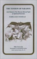 The Tension of Paradox: Jose Donoso's the Obscene Bird of Night As Spiritual Exercises (Research in International Studies Latin America Series) 0896801691 Book Cover
