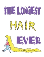 The Longest Hair Ever 1426943962 Book Cover