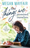 The Things We Promised Ourselves 0648766446 Book Cover