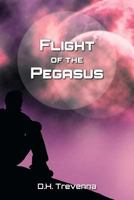 Flight of the Pegasus 1460206401 Book Cover