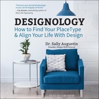 Designology: How to Find Your Placetype & Align Your Life with Design B0BX5K7QYC Book Cover