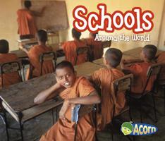 Schools Around the World 148460377X Book Cover