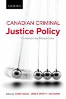 Canadian Criminal Justice Policy: Contemporary Perspectives 0195439414 Book Cover