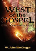 West of the Gospel 0978755456 Book Cover