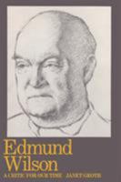 Edmund Wilson: Critic For Our Time 0821409190 Book Cover