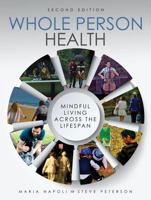 Whole Person Health: Mindful Living Across the Lifespan 1792424825 Book Cover