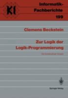 Zur Logik Der Logik-Programmierung: Ein Konstruktiver Ansatz 3540507205 Book Cover