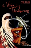 La Voix des Ténèbres (French Edition) 233250141X Book Cover