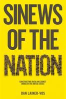 Sinews of the Nation: Constructing Irish and Zionist Bonds in the United States 0745662641 Book Cover