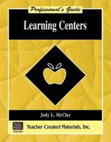 Learning Centers: A Professional's Guide 155734891X Book Cover