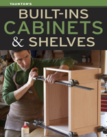 Built-Ins, Cabinets & Shelves 1631869124 Book Cover