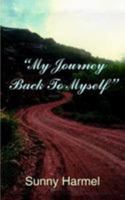 My Journey Back to Myself 1414053312 Book Cover