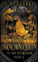 The Unknown Queen B0CBGGVZB7 Book Cover