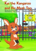 Kai the Kangaroo and His Mask Too 099612215X Book Cover