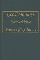 Good Morning, Miss Dove 0573609462 Book Cover