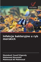 Infekcje bakteryjne u ryb morskich (Polish Edition) 6209734545 Book Cover