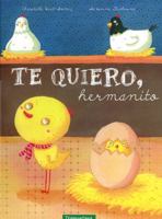 Te Quiero hermanito 849428410X Book Cover