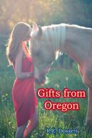 Gifts from Oregon 024464327X Book Cover