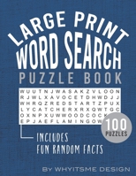 Large Print Word Search Puzzle Book: Includes Fun Random Facts B084DMFF68 Book Cover