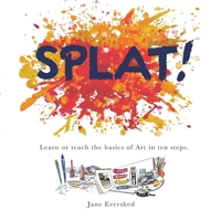 Splat! 1982253517 Book Cover