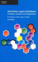 Australian Legal Institutions: Principles, Structure, and Organisation 0864530064 Book Cover