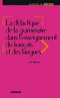 La didactique de la grammaire dans l'enseignement du français et des langues - Livre 2278066757 Book Cover