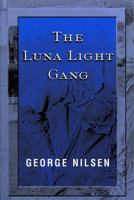 The Luna Light Gang 0533161401 Book Cover