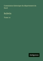 Bulletin: Tome 14 3563771081 Book Cover
