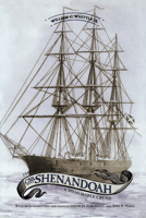 The Voyage of the CSS Shenandoah: A Memorable Cruise 0817314512 Book Cover