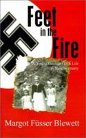 Feet in the Fire 1928704883 Book Cover
