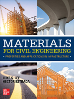 Materials for Civil Engineering: Properties and Applications in Infrastructure 1259862615 Book Cover