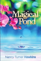 The Magical Pond 1684708680 Book Cover