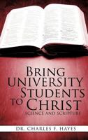 Bring University Students to Christ 1613795092 Book Cover