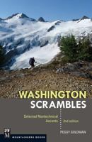 Washington Scrambles: Best Nontechnical Ascents 1594858403 Book Cover