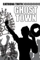 Ghost Town 0957618042 Book Cover