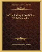 In the Riding-School: Chats with Esmeralda 9356700133 Book Cover