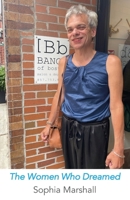 The Women Who Dreamed B0BCDH1GX4 Book Cover