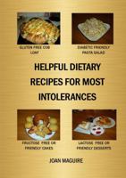 Helpful Dietary Recipes for Most Intolerances 0994543115 Book Cover