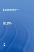 Organizational Change in Transition Societies (Transition and Development) 1138620114 Book Cover
