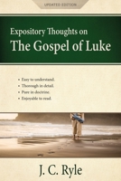 Luke (Crossway Classic Commentaries) 0891079556 Book Cover