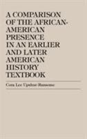 A Comparison of the African-American Presence in an Earlier and Later American His 0761818375 Book Cover