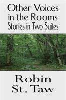 Other Voices in the Room: Stories in Two Suites 1451294085 Book Cover